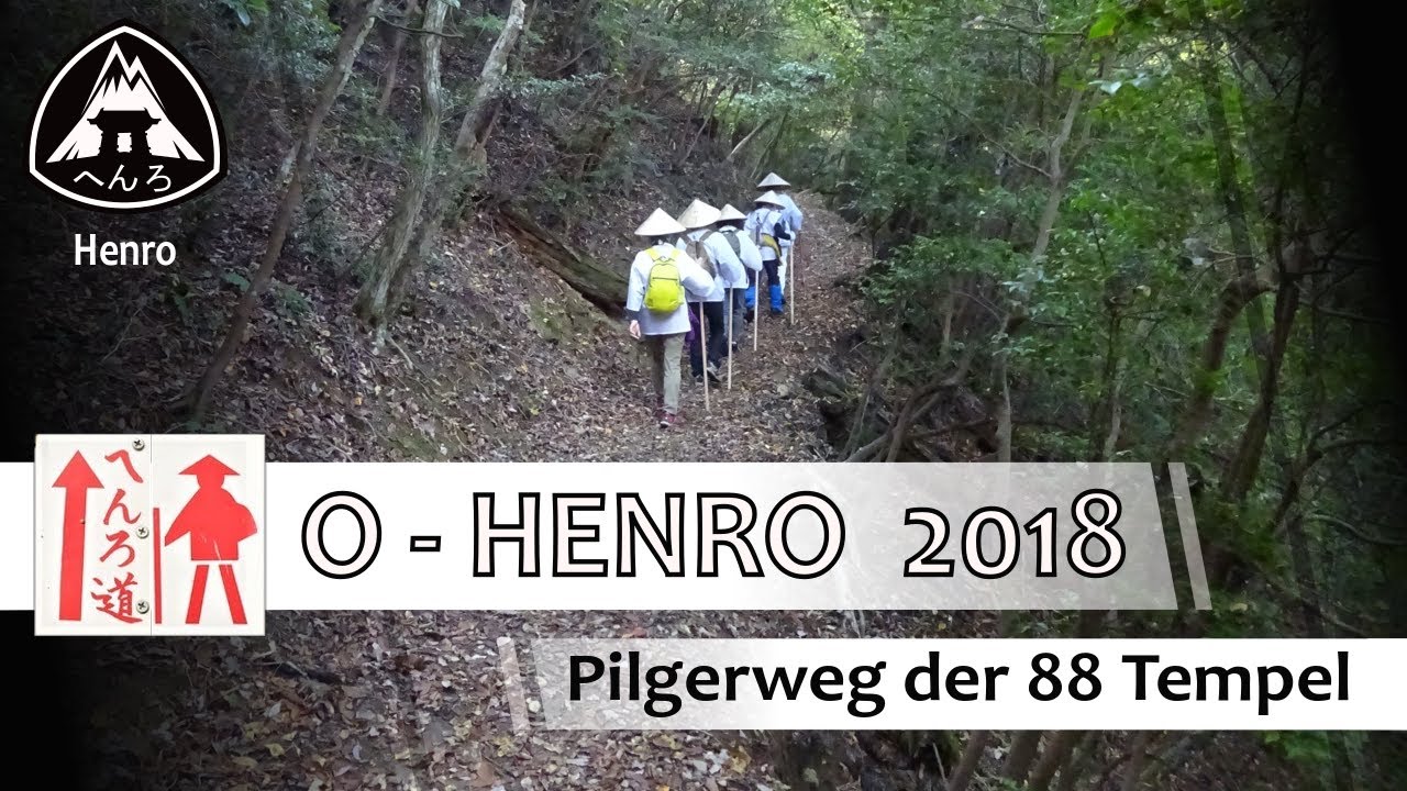 O Henro 2018 - Pilgerweg der 88 Tempel - Shikoku - Japan