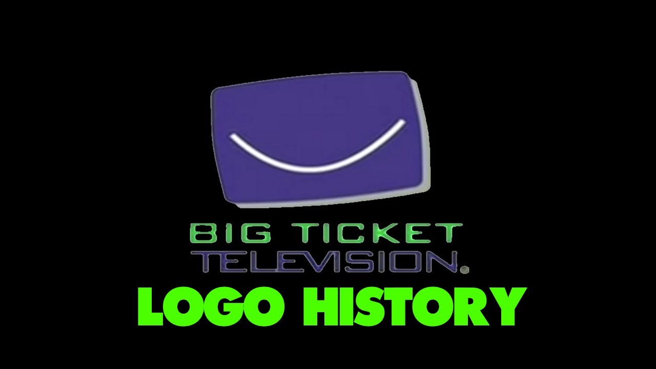 Big Ticket Television Logo History (#249)