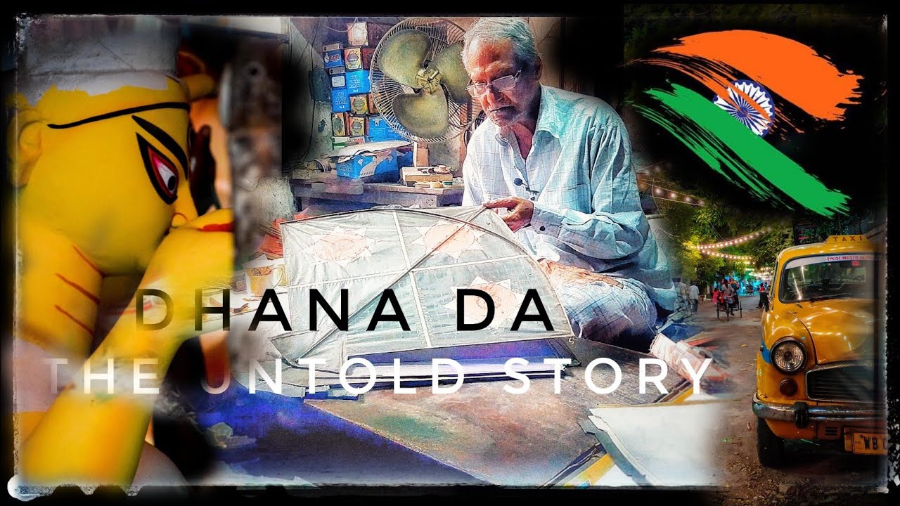 !! DHANA DA BIOGRAPHY KOLKATA !! THE UNTOLD STORY OF KITES !! THE LEGEND !! THE FINEST KITE MAKER !!