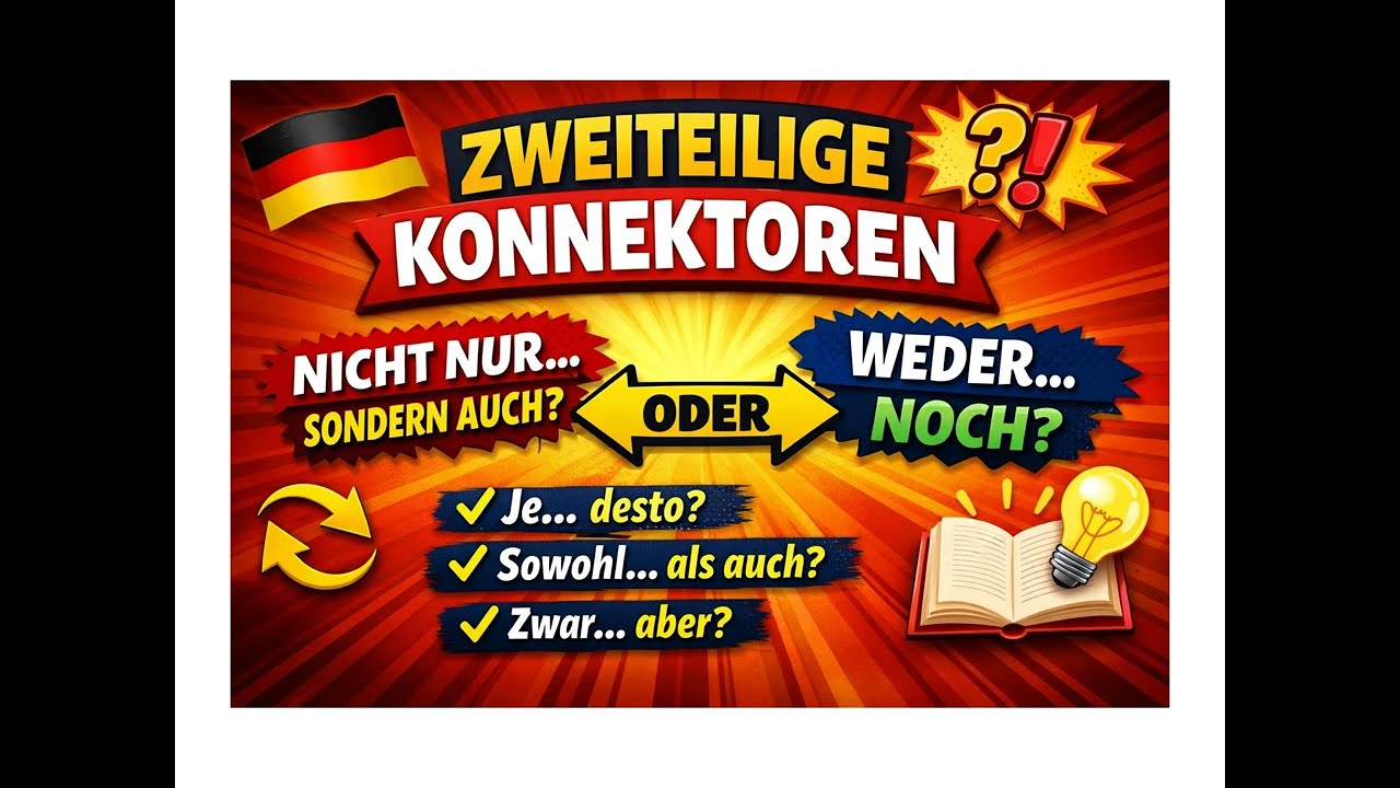 Diese doppelten Konnektoren MUSST du kennen! | Deutsch A2–B2