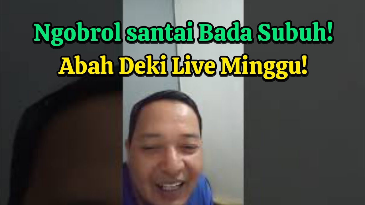 ngobrol santai Bada Subuh !