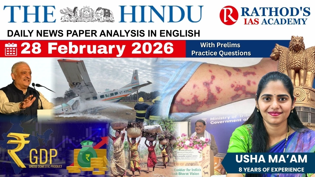 The Hindu newspaper analysis 28 February 2026 / UPSC Daily current affairs | The Hindu #upsc