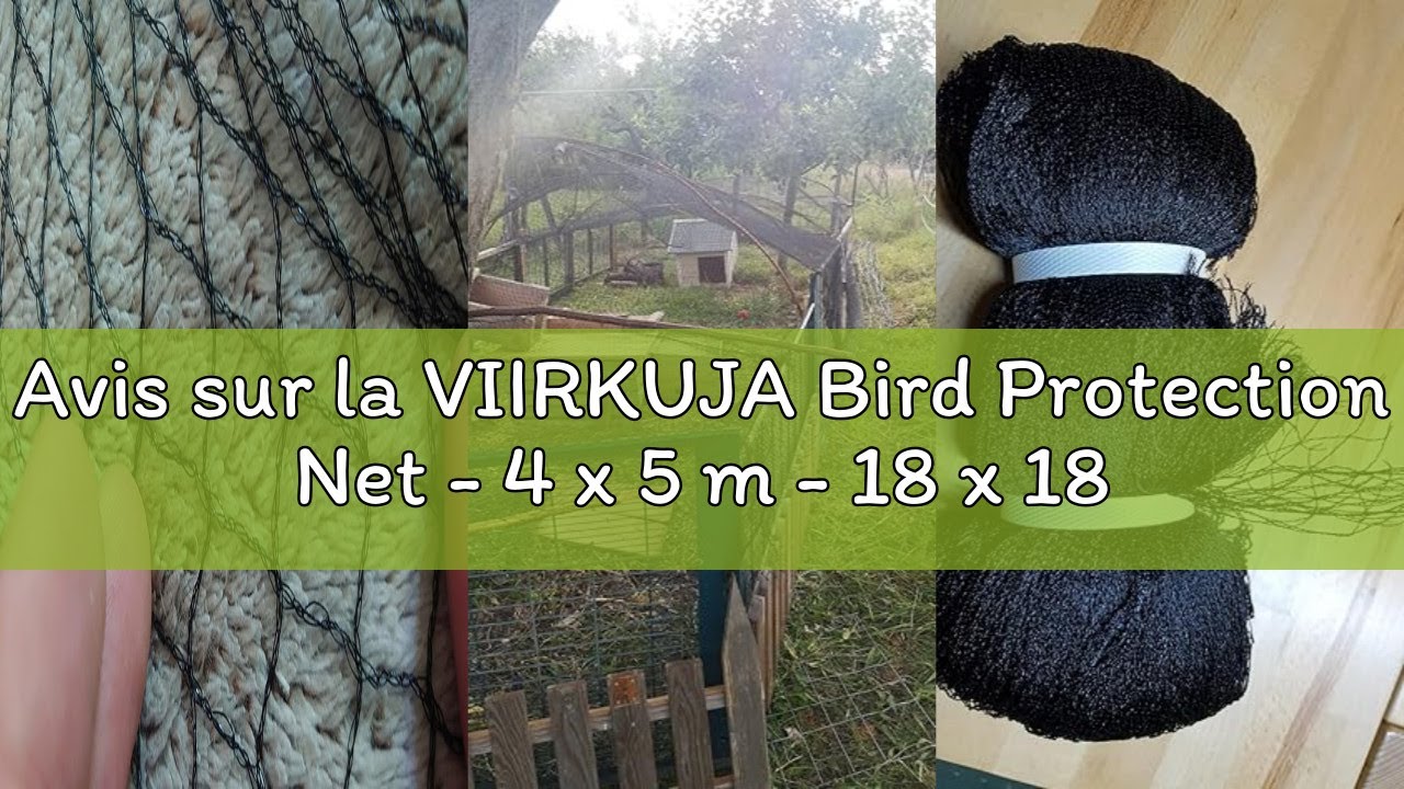 Avis sur la VIIRKUJA Bird Protection Net - 4 x 5 m - 18 x 18 mm - Colour: Black - Bird Protection Ne
