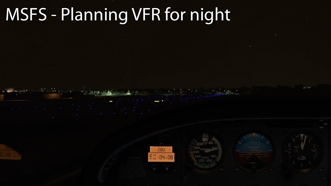 MSFS - Planning VFR for night