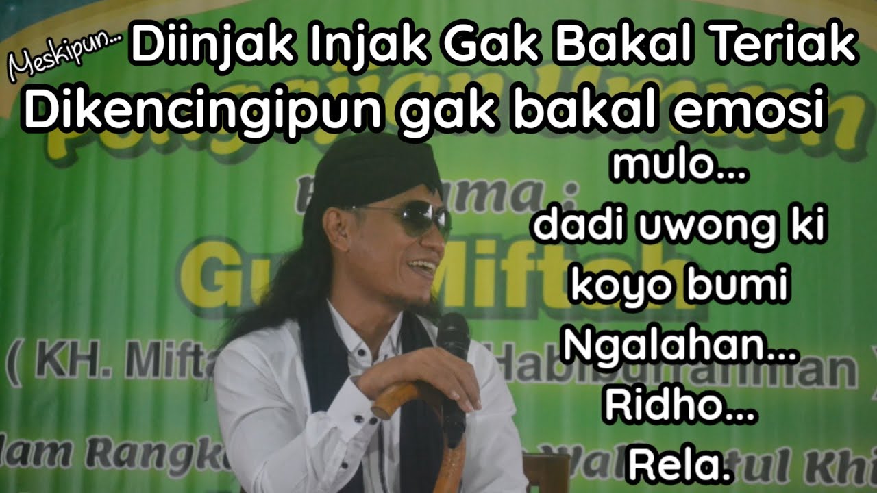 PENGAJIAN GUS MIFTAH TERBARU