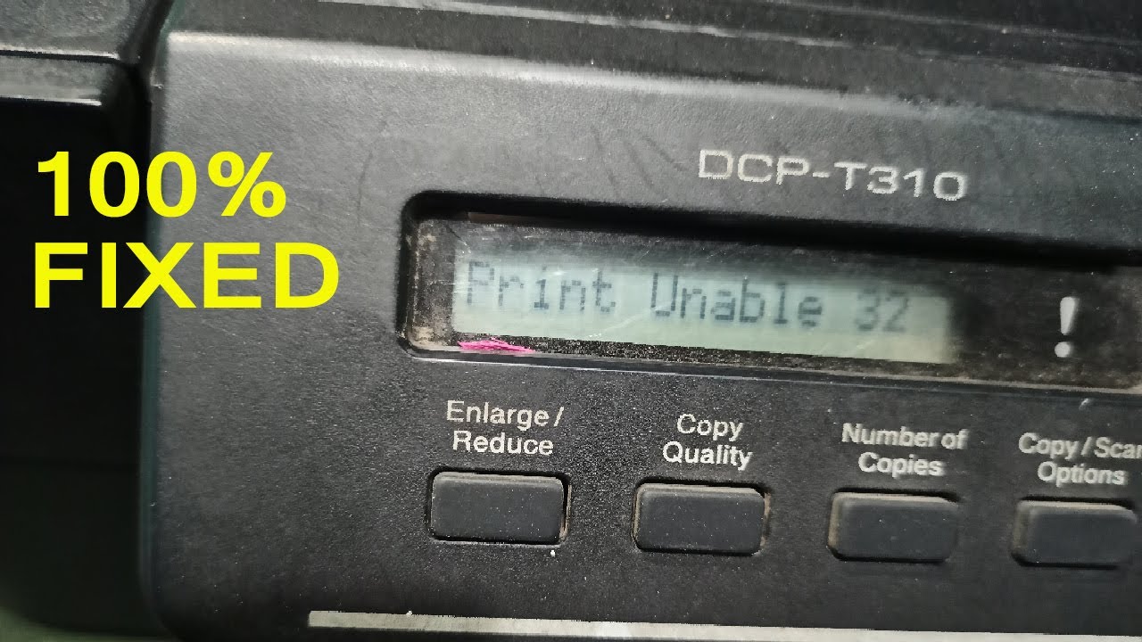 brother dcp t310 print unable 32, Print Unable 32 error Brother DCP T310 Printer error fix kese kare