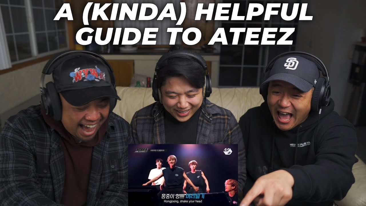 A (kinda) Helpful Guide to Ateez - REACTION!
