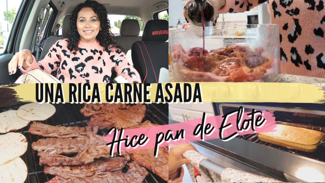 CARNE ASADA| HICE UN PAN DE ELOTE
