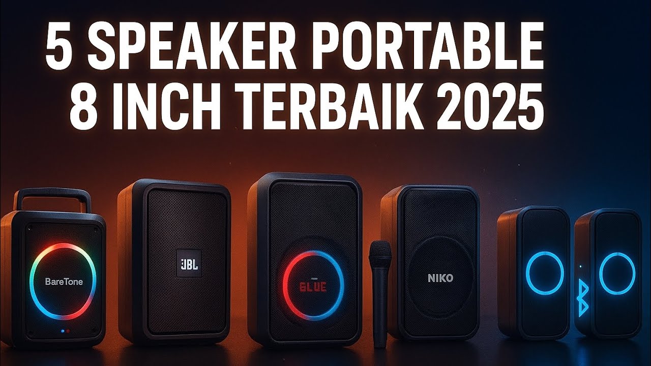 5 Speaker Portable 8 Inch Terbaik 2025 🔥 | Bass Padu, Suara Nendang, Baterai Super Awet!