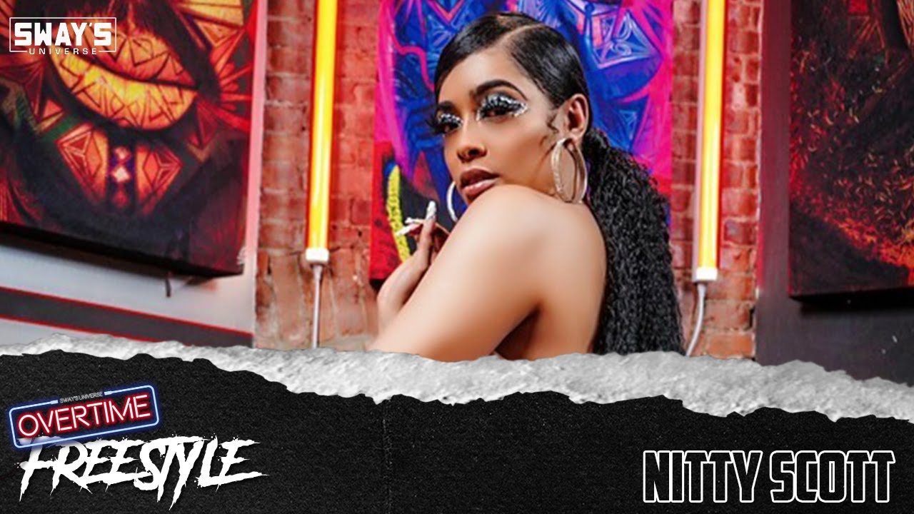 Nitty Scott Freestyle | OVERTIME | SWAY’S UNIVERSE