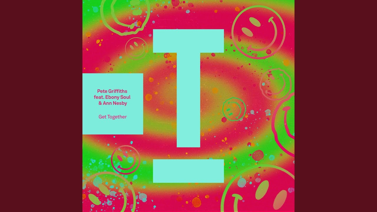 Get Together (feat. Ann Nesby, Ebony Soul) (Extended Mix)