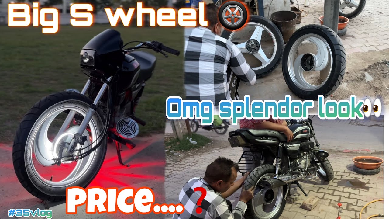 Trending BIG S WHEELS 🛞 | modified splendor 👀💸 | ONG LOOK  watch full vlog ❓price❓