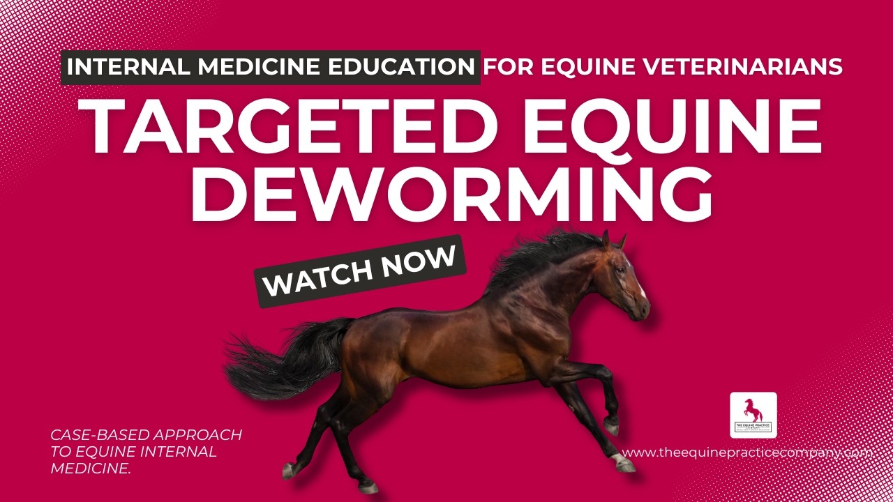 Targeted Equine Deworming: Fecal Egg Count Guidelines Every Vet Should Know