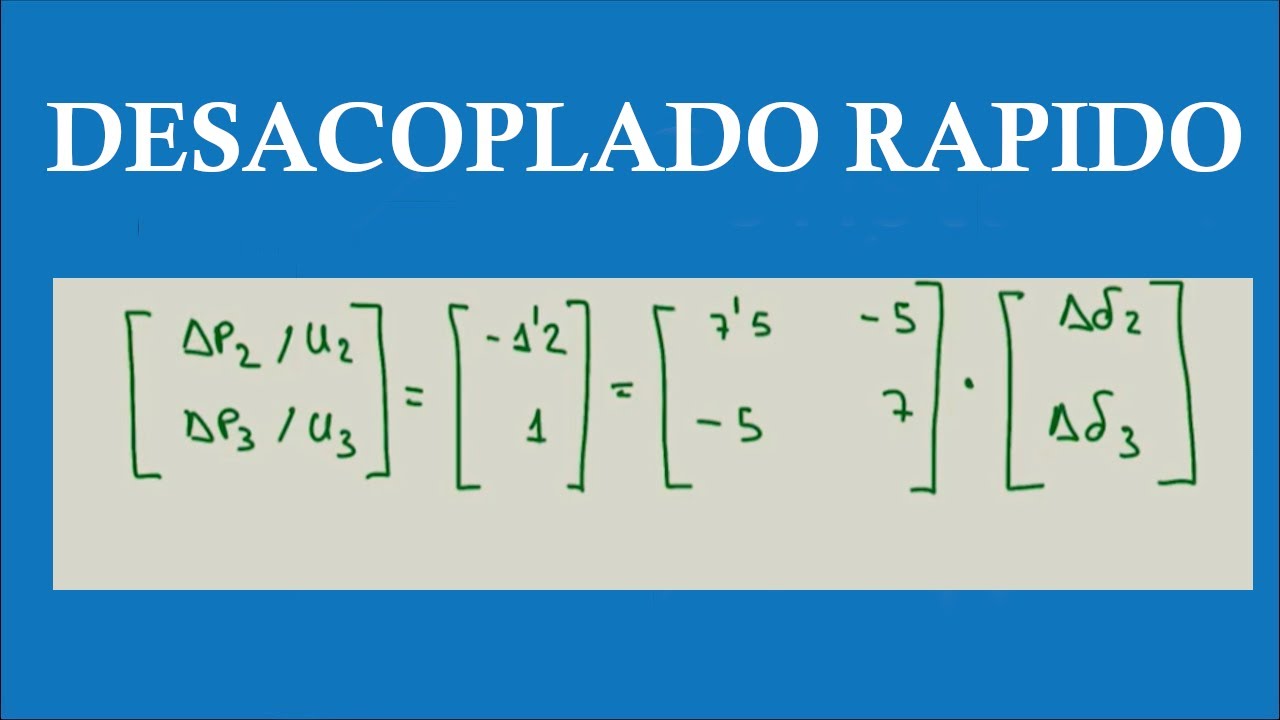 Calculo de flujo de cargas SEP mediante metodo desacoplado rapido