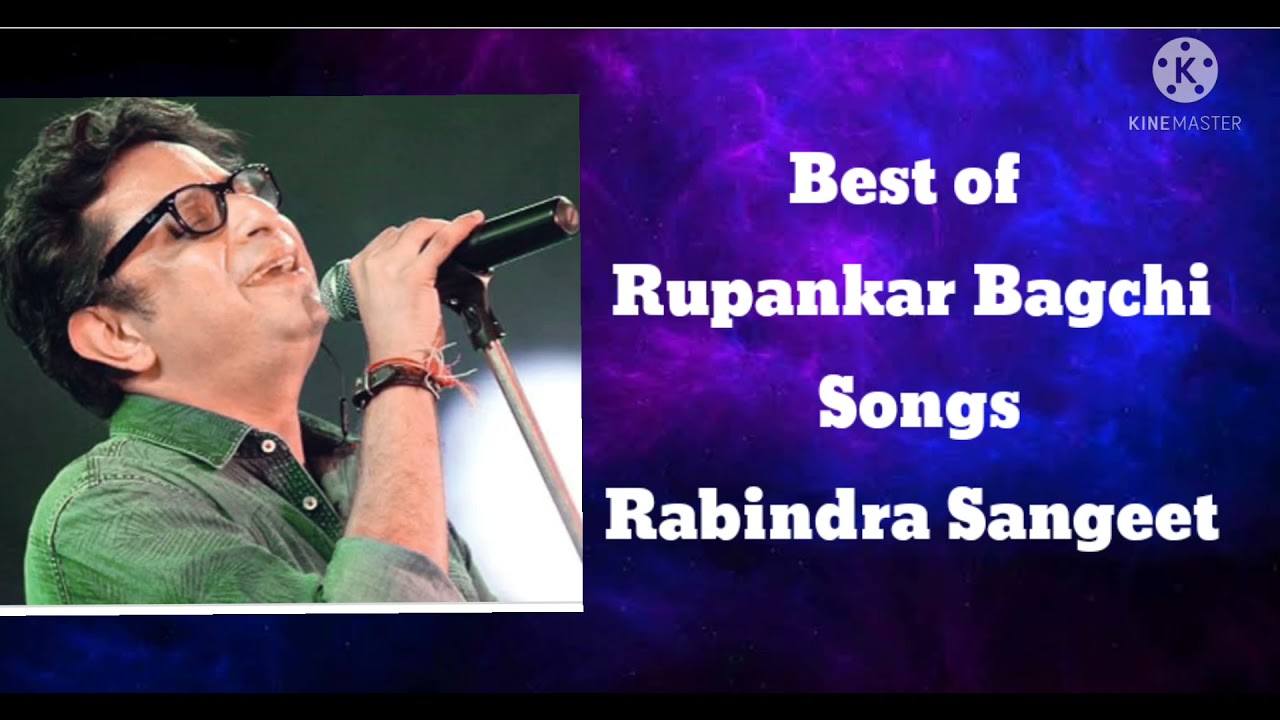 Best of Rupankar Bagchi Songs।।Best of Rabindra Sangeet