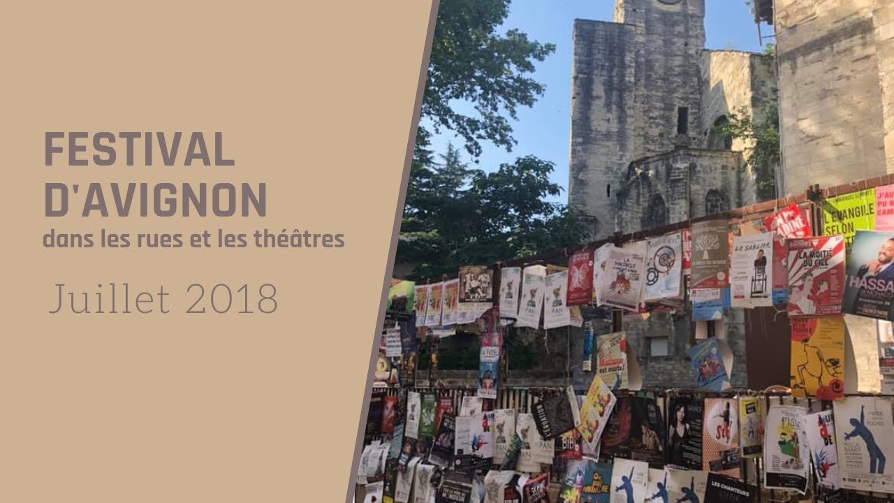 🤡🥁 FESTIVAL D'AVIGNON 2018, dans les rues et les th&eacute;&acirc;tres #27