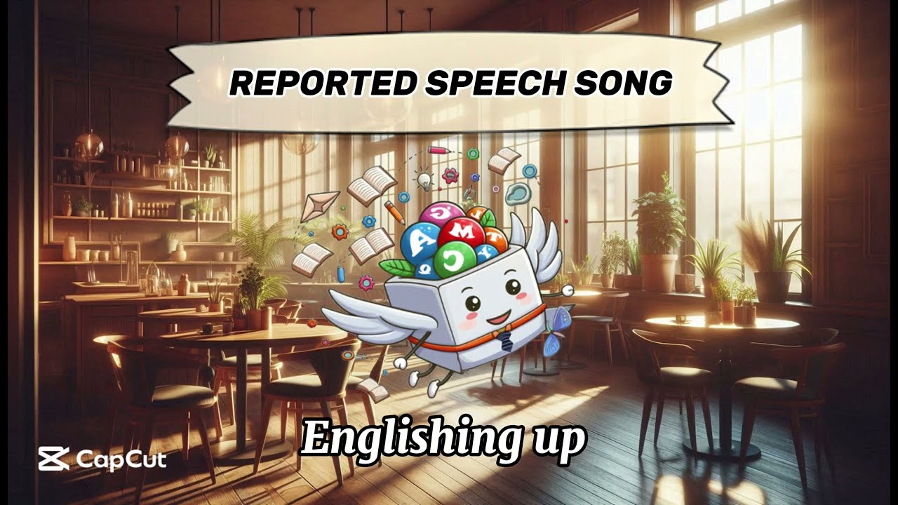 Reported Speech Song | Learn English Grammar with Music ESL