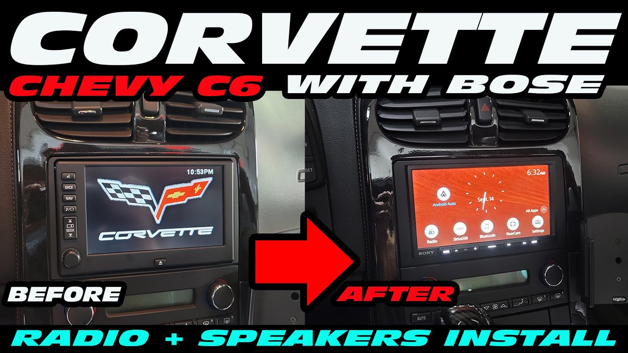 CHEVY CORVETTE C6 SONY RADIO INSTALL  - WITH BOSE ALSO INSTALL ALL SPEAKERS AND BACK UP CAM Z06 ZR1
