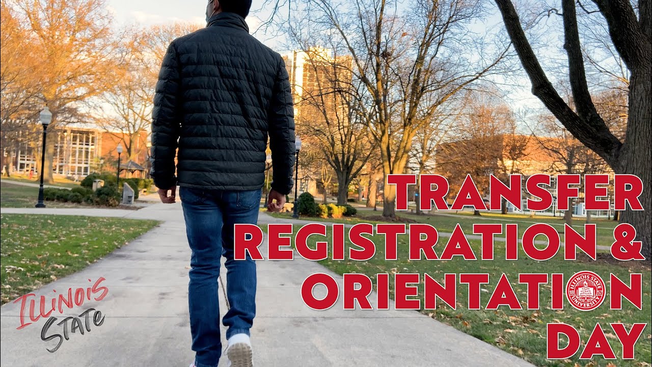 Transfer Next Steps: Transfer Registration and Orientation Day