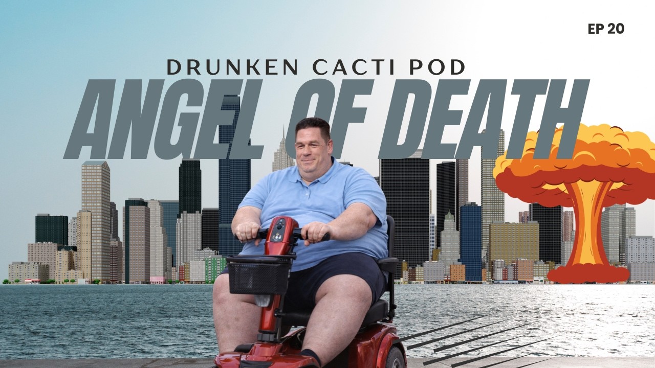 Angel of Death | Drunken Cacti Pod EP 20