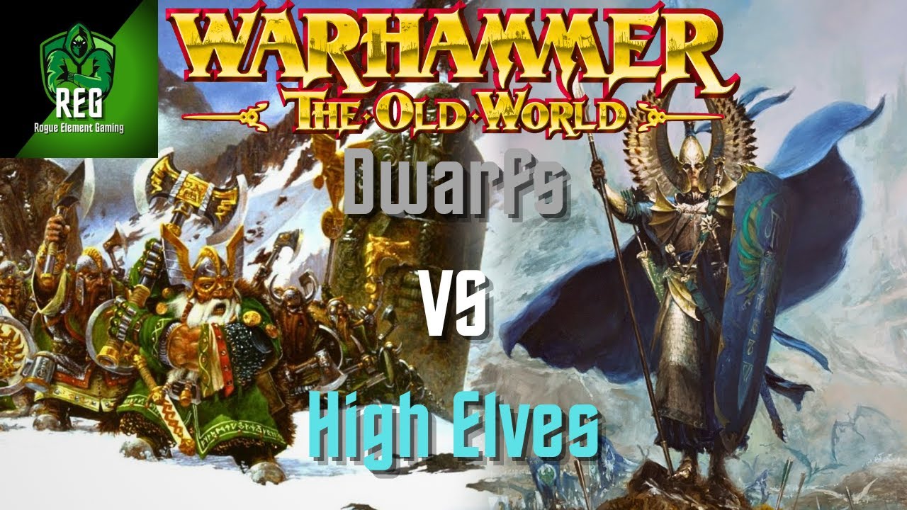 Warhammer The Old World Battle Report | Dwarfs vs High Elves