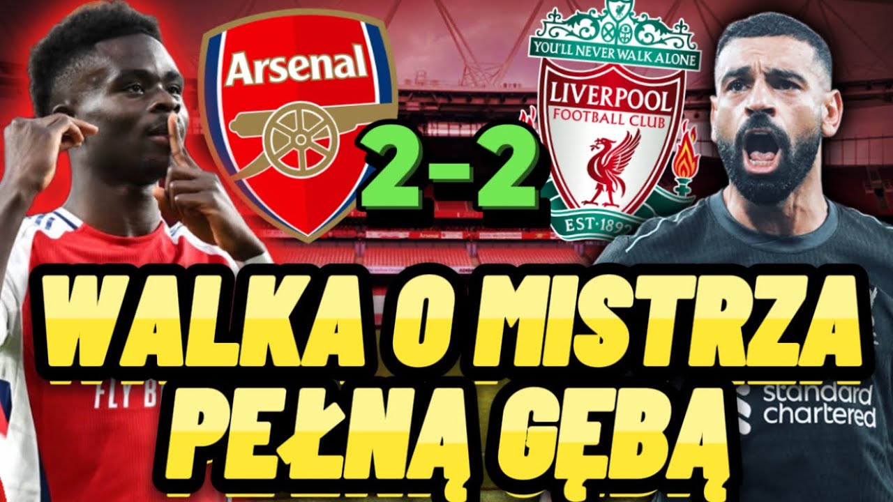 JAK LIVERPOOL ZREMISOWAŁ Z ARSENALEM?