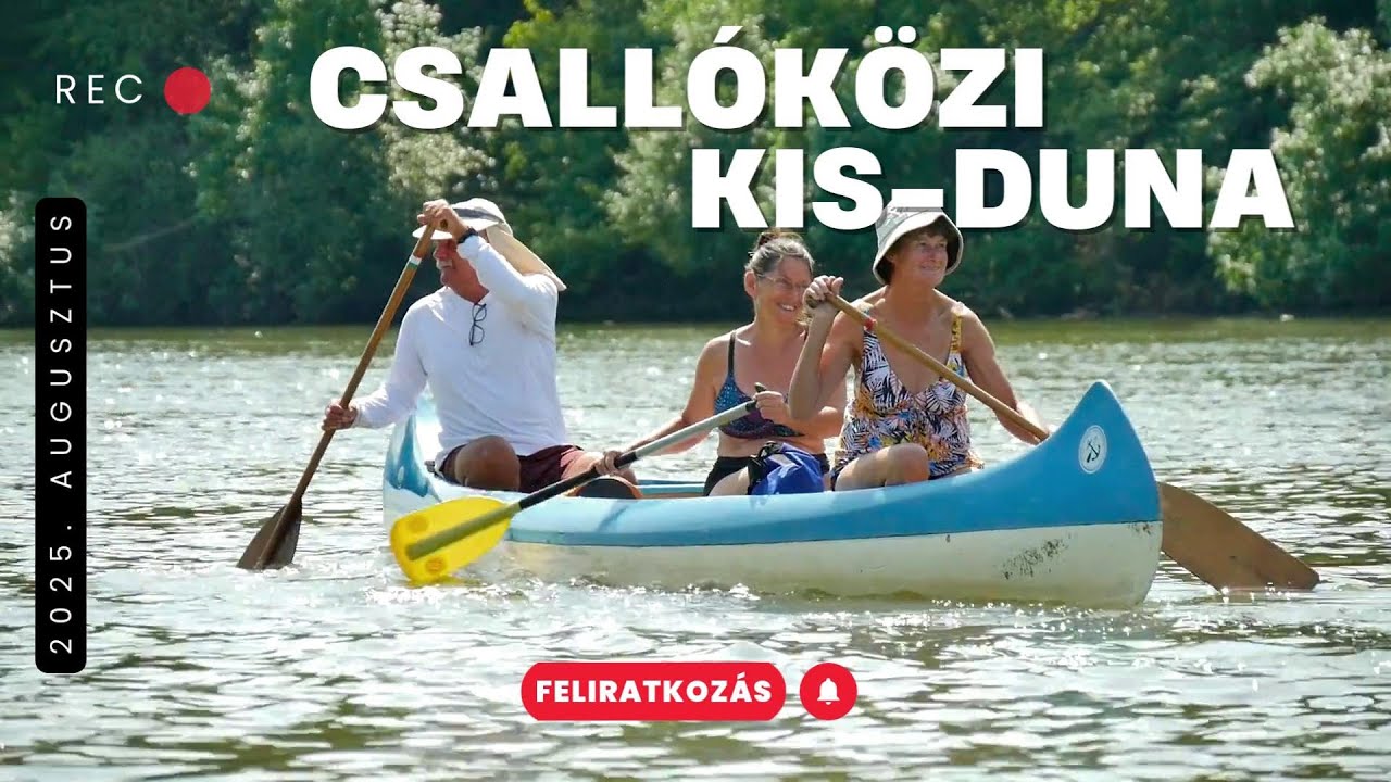 Kis-Duna kenuval -A v&iacute;zit&uacute;ra - 2025. #v&iacute;zit&uacute;ra