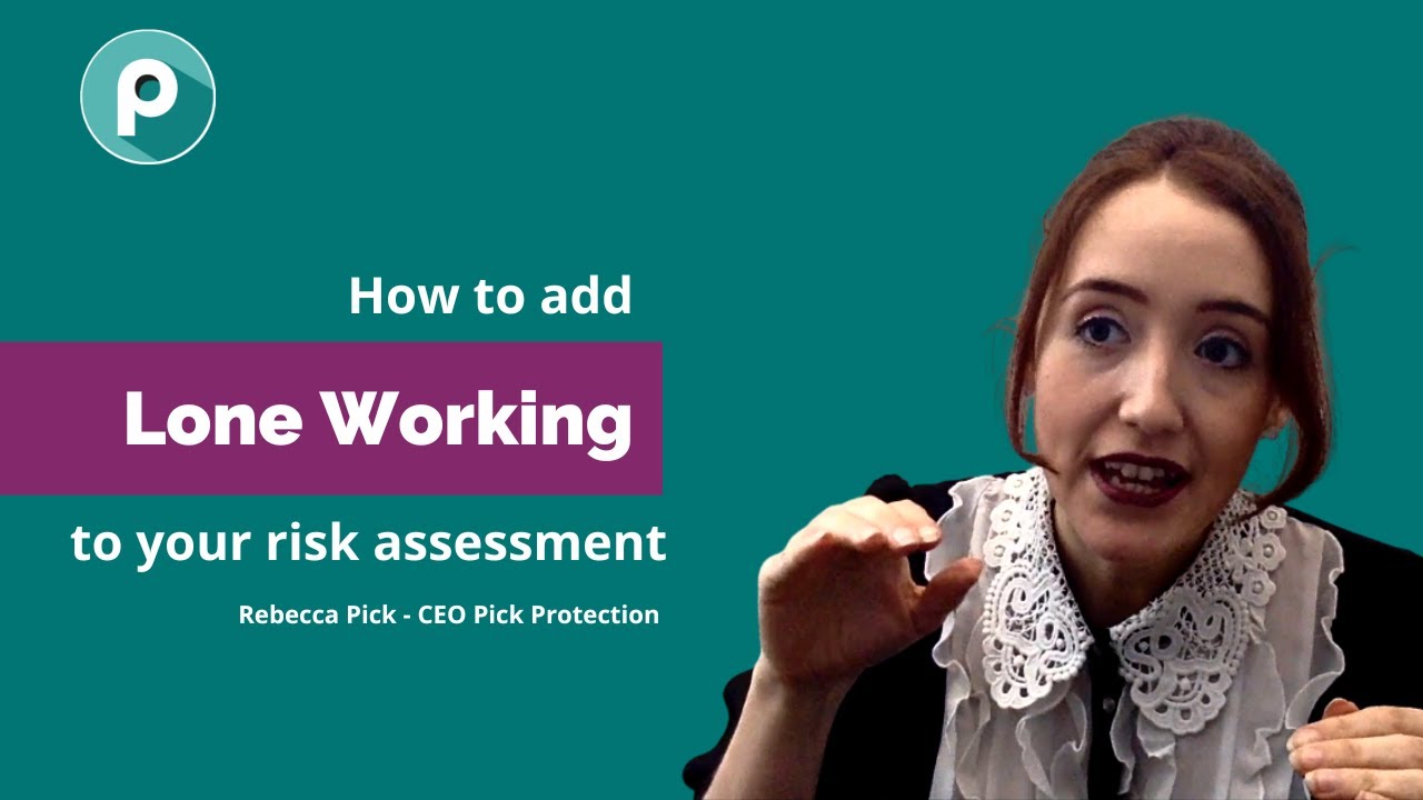 How to add lone working to your risk assessment