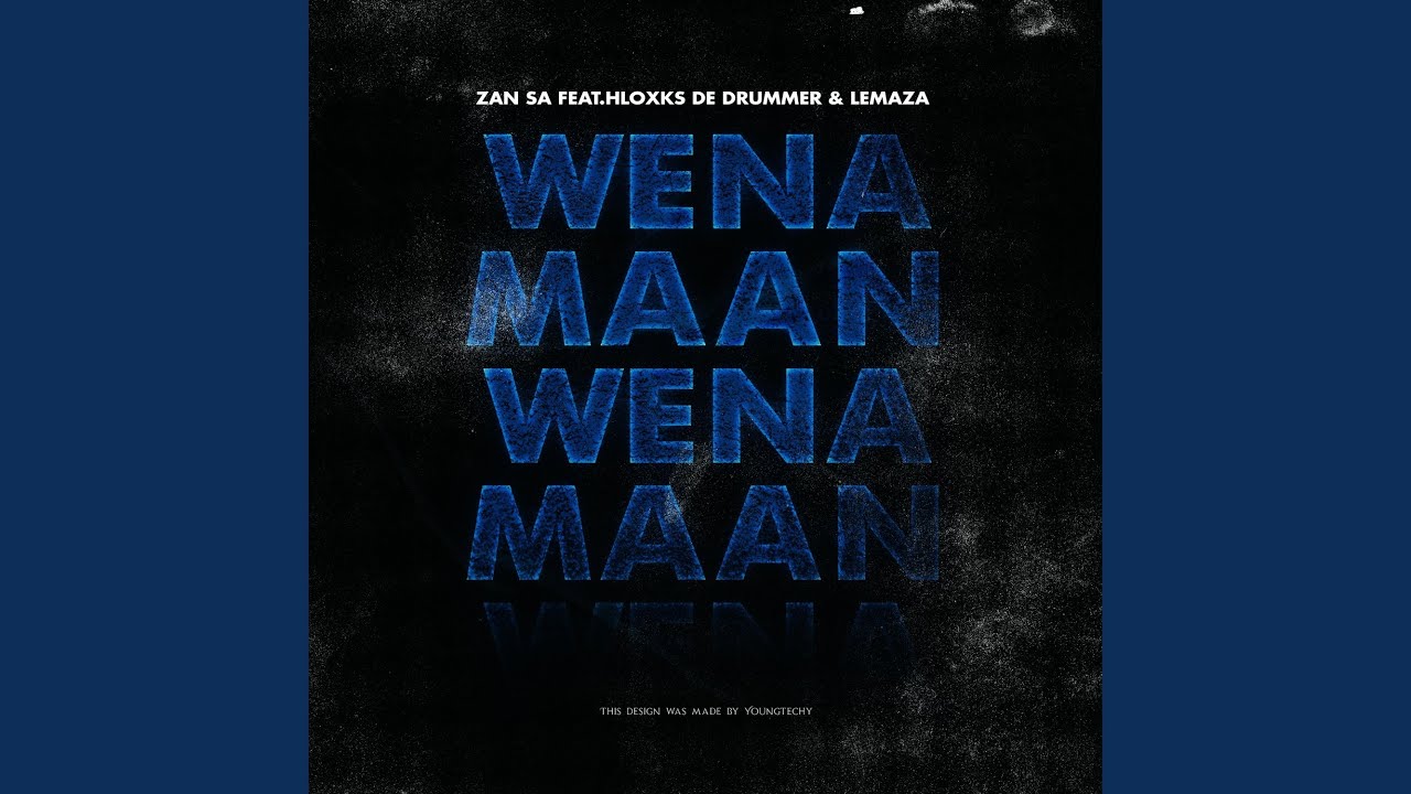 Wena Maan (feat. Lemaza)