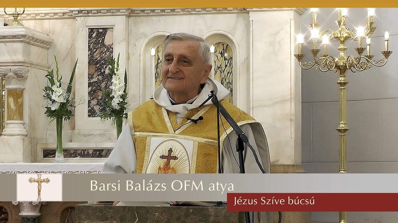 Barsi Balázs OFM | Mit mond Jézus a saját szívéről | Triduum 2. előadás | Jézus Szíve búcsú 2. nap