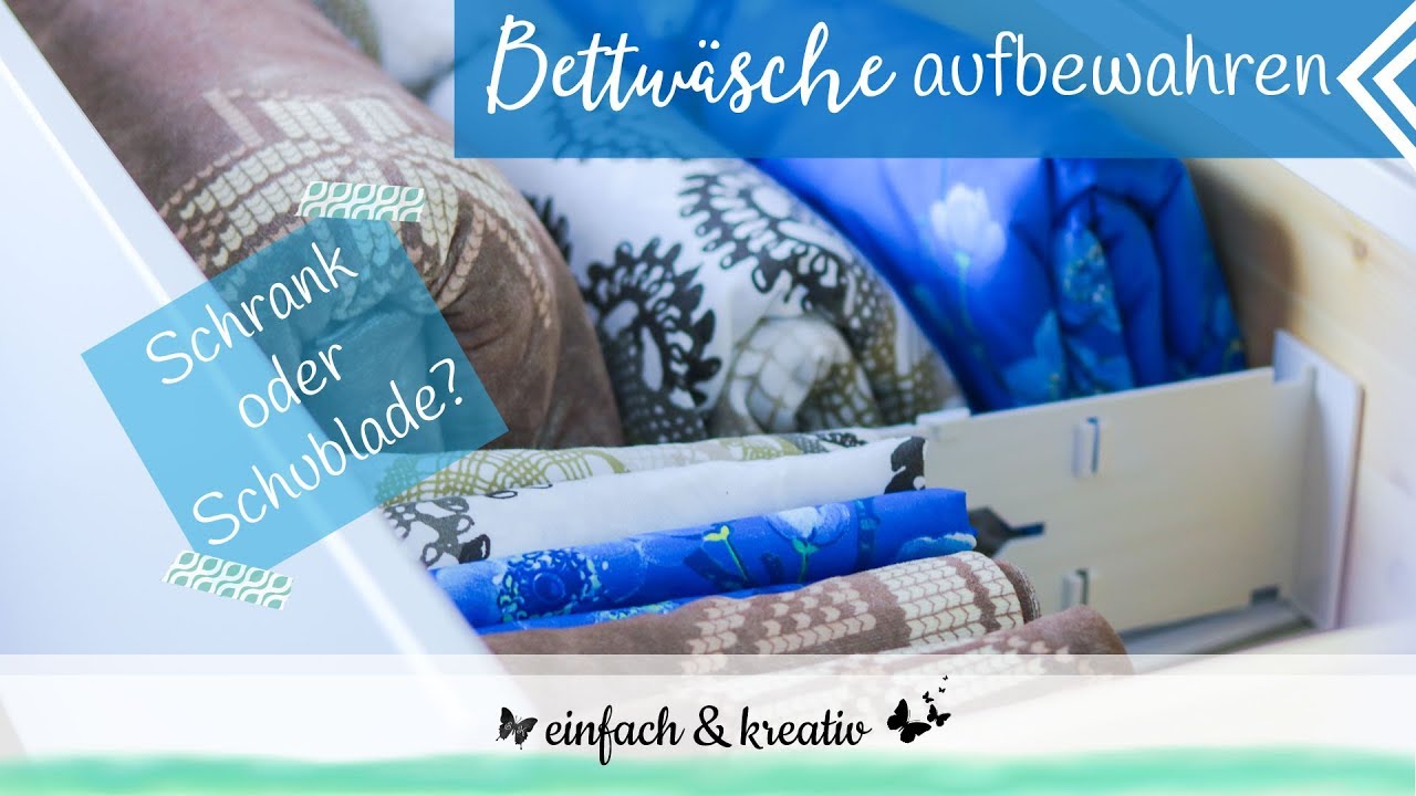 Bettw&auml;sche aufbewahren im Schrank oder in der Schublade | Die Ordnungsfee