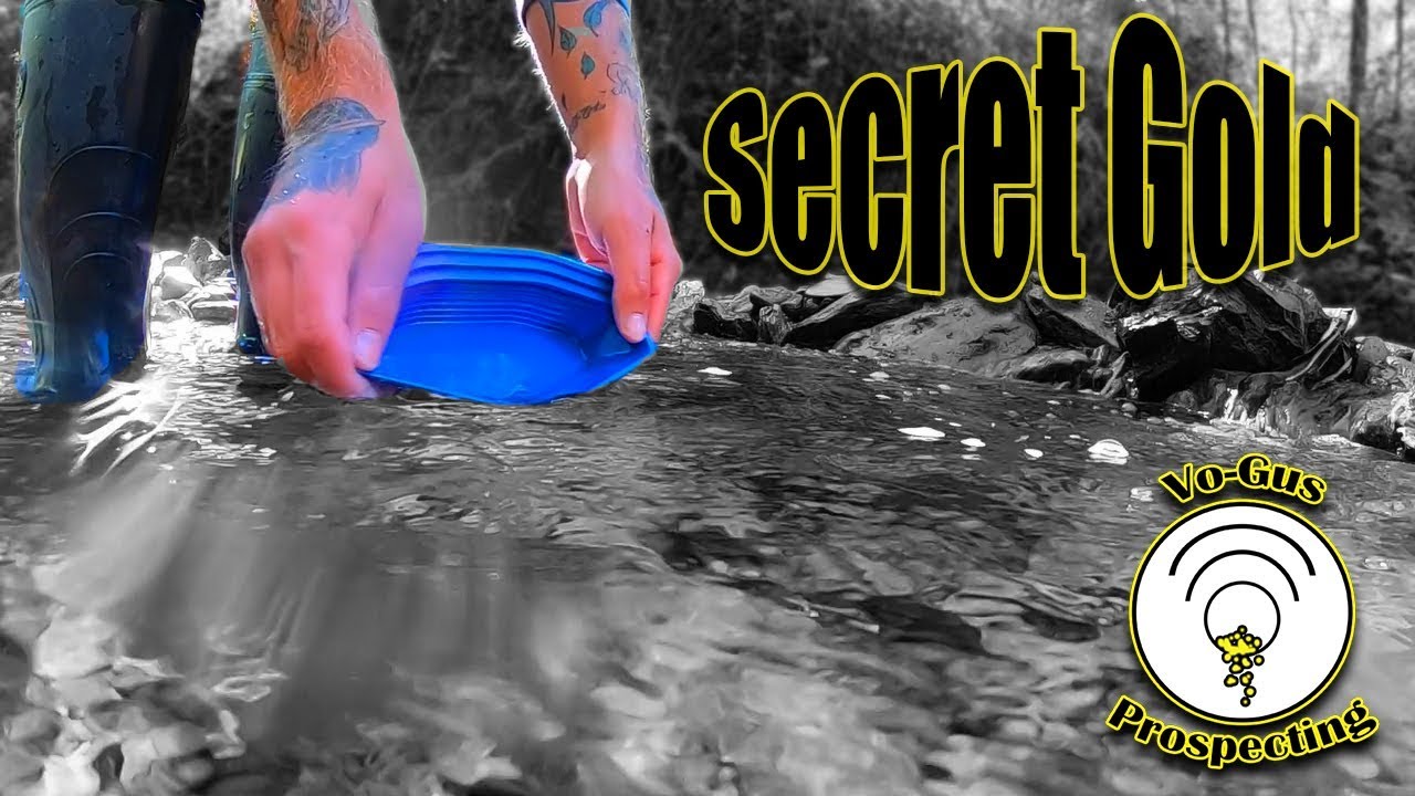 Secret Gold: Possible Elluvial Deposit.