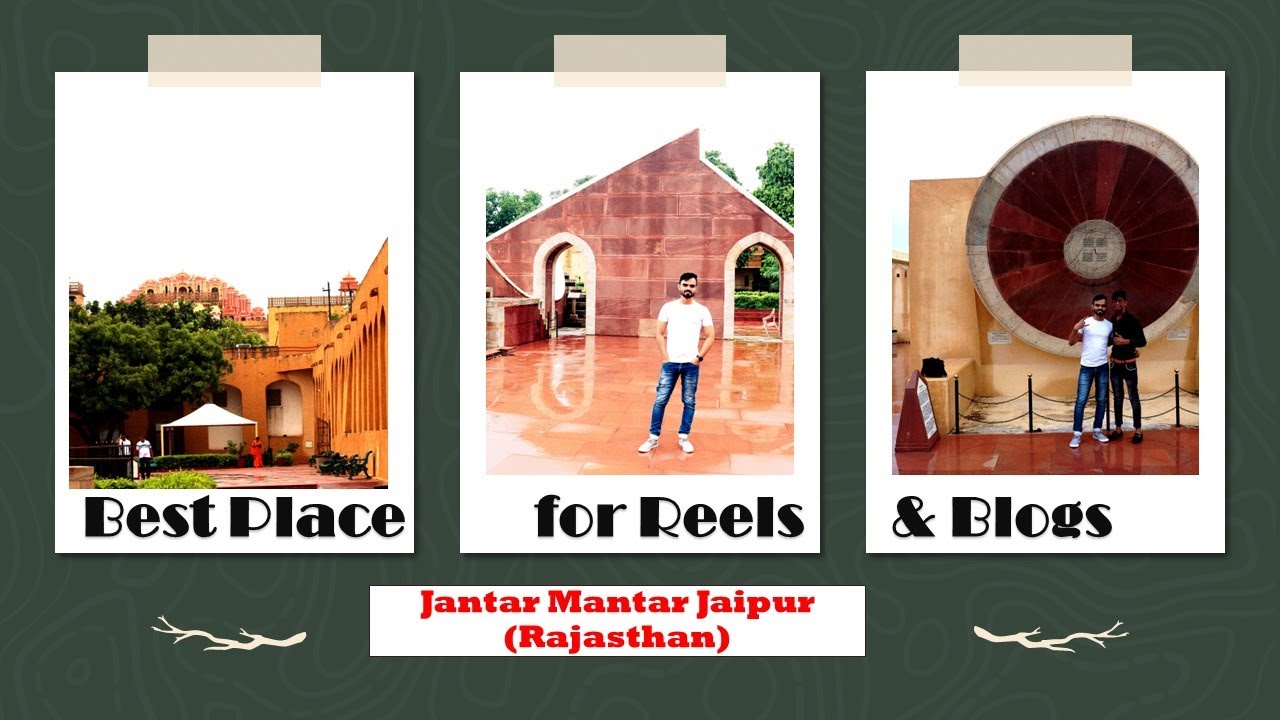 Exploring Jantar Mantar in Jaipur (Rajasthan) | Ticket and Timing | Best Place for Reels and Blogs