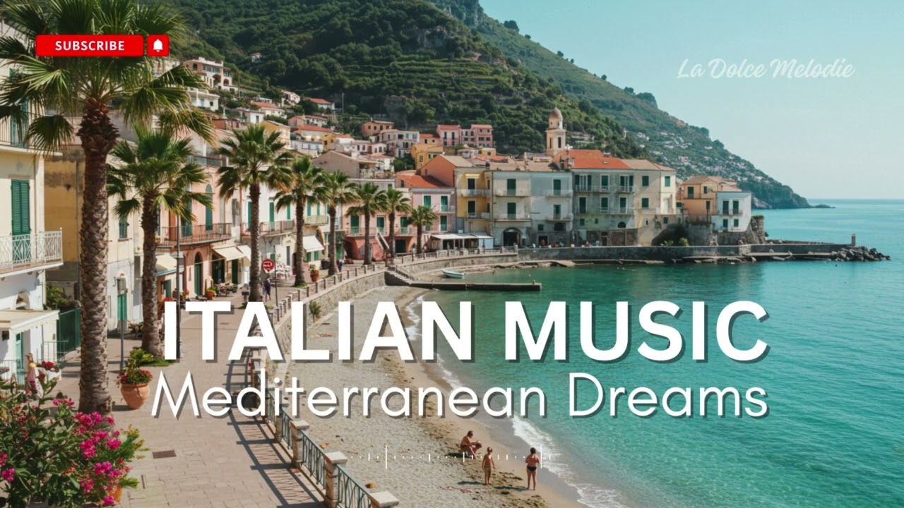 Italian Music HOT 🌊 The BEST Italian Mediterranean Instrumental Playlist Ever Made