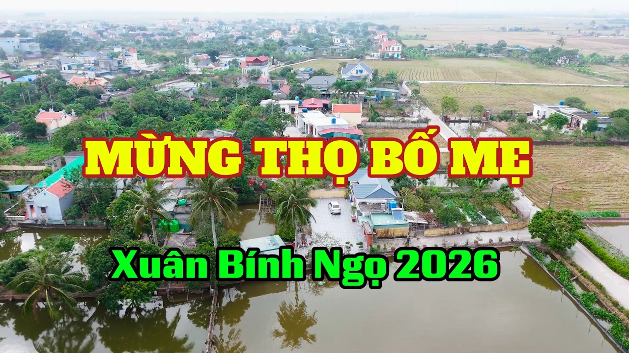 Mừng Thọ Bố Mẹ Xuân Bính Ngọ 2026 || Khải Đào Studio