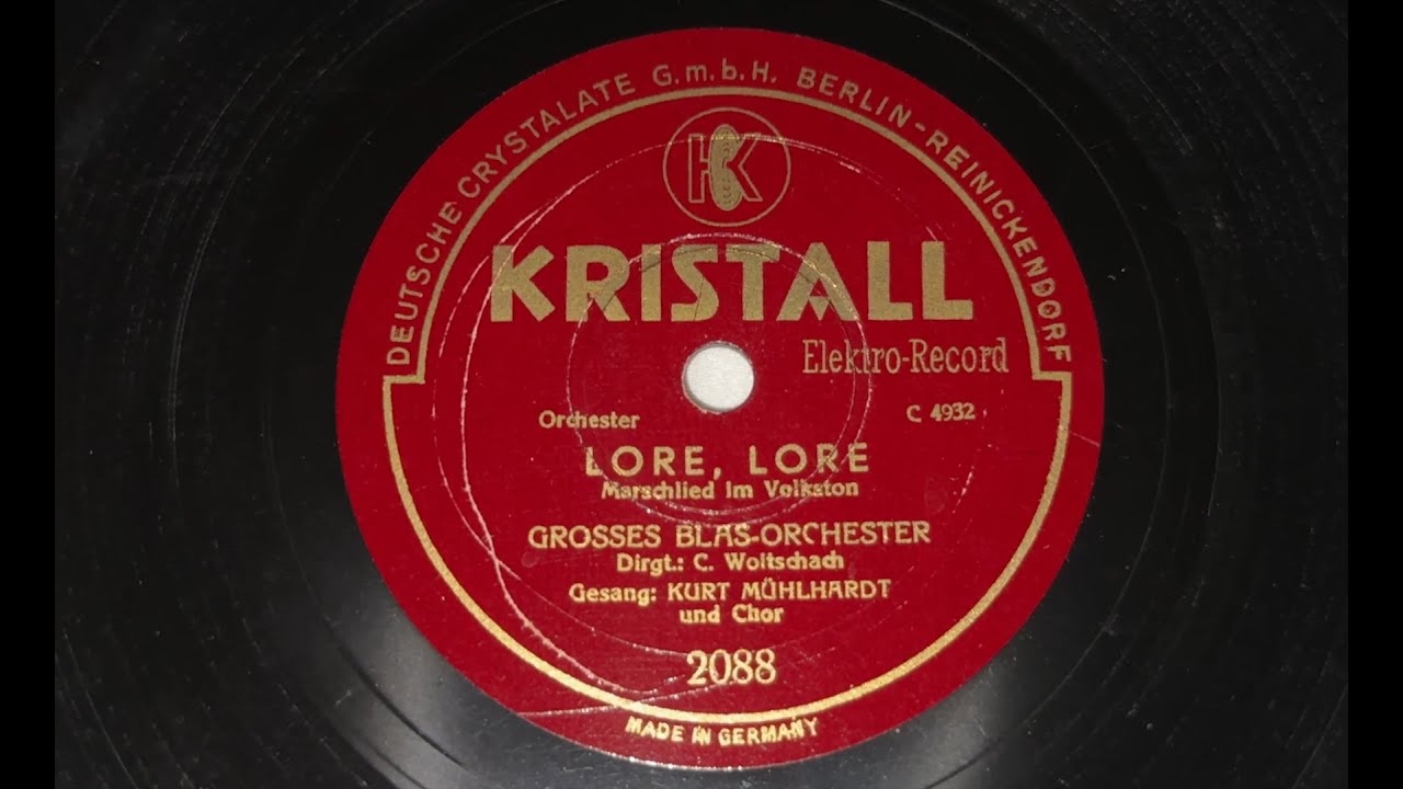 Lore, Lore | Grosses Blas-Orchester / Carl Woitschach | Kurt Mühlhardt | 1933