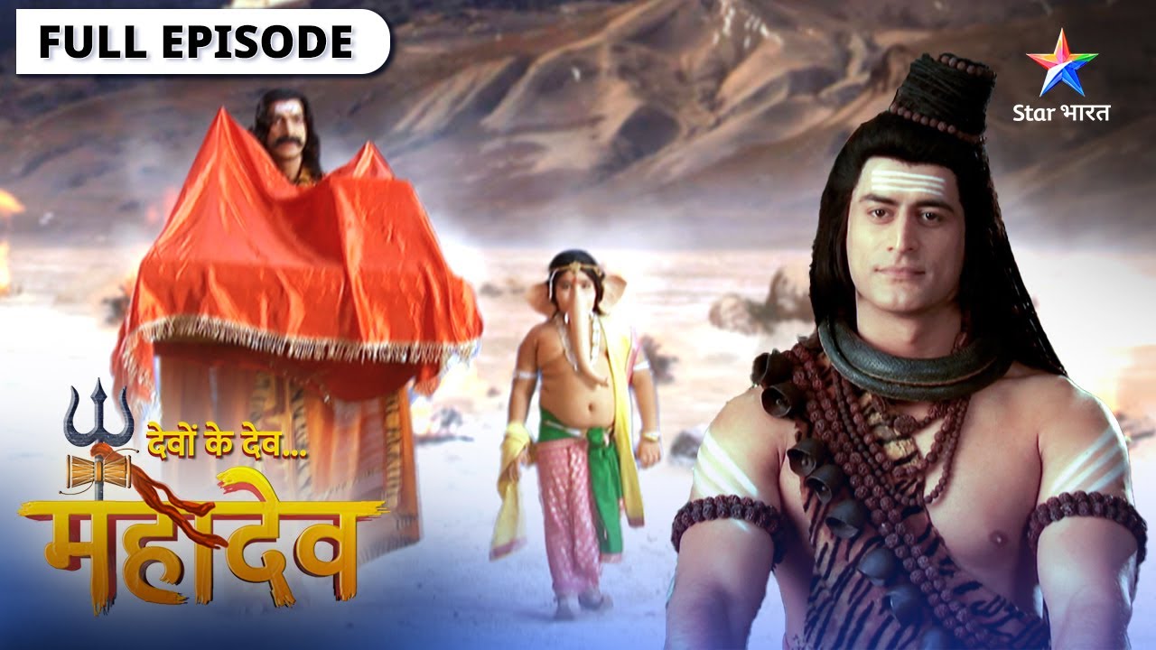 Devon Ke Dev Mahadev | Dashanan ko huye Mahadev ke darshan | देवों के देव महादेव | Episode 331-332