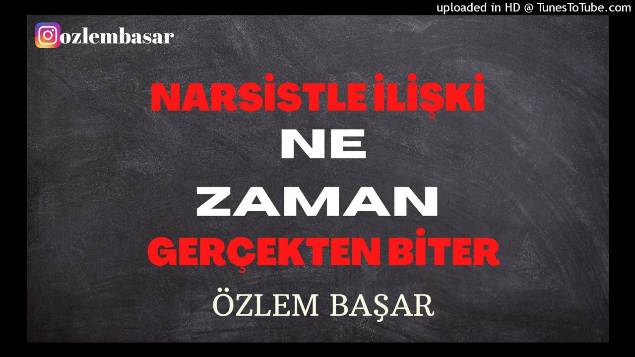 Narsistle İLİŞKİ NE ZAMAN GERÇEKTEN BİTER?