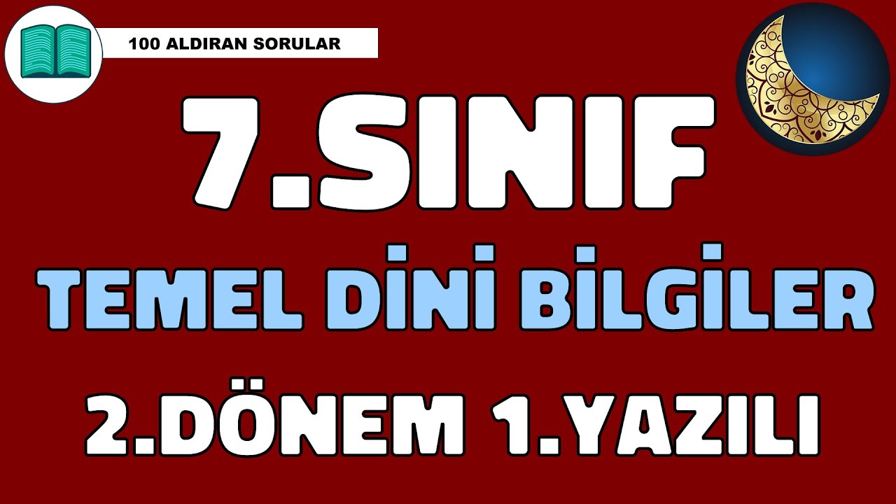 7.Sınıf Temel Dini Bilgiler 2.Dönem 1.Yazılı Soruları ve Çözümü Yeni #yazılı 🧑‍🏫 (%99 Çıkabilir 😊)