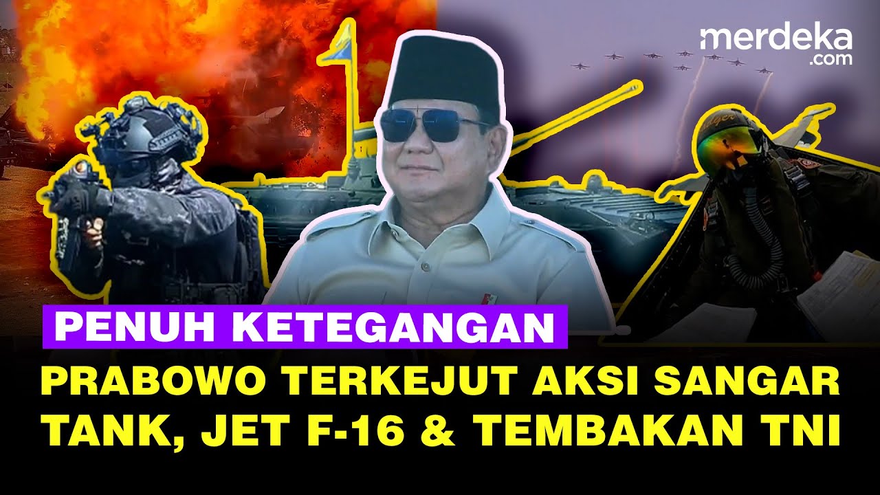 [FULL] Prabowo Dikejutkan Aksi Menyala Pasukan Tank, Pesawat Jet F-16 & Adu Tembak TNI