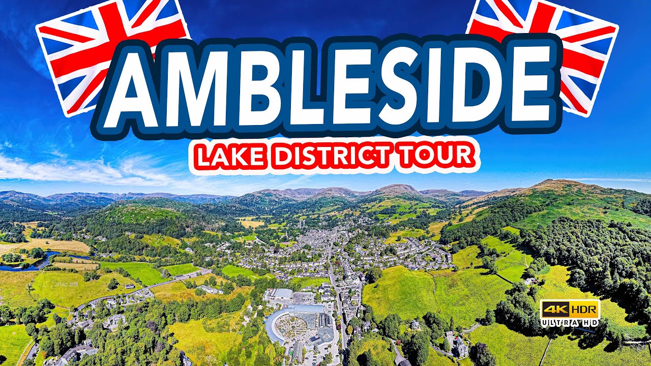 AMBLESIDE | Full tour of the Lake District town of Ambleside
