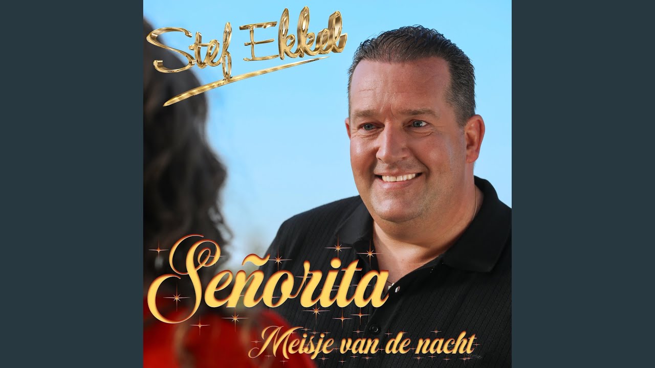 Señorita, Meisje van de nacht