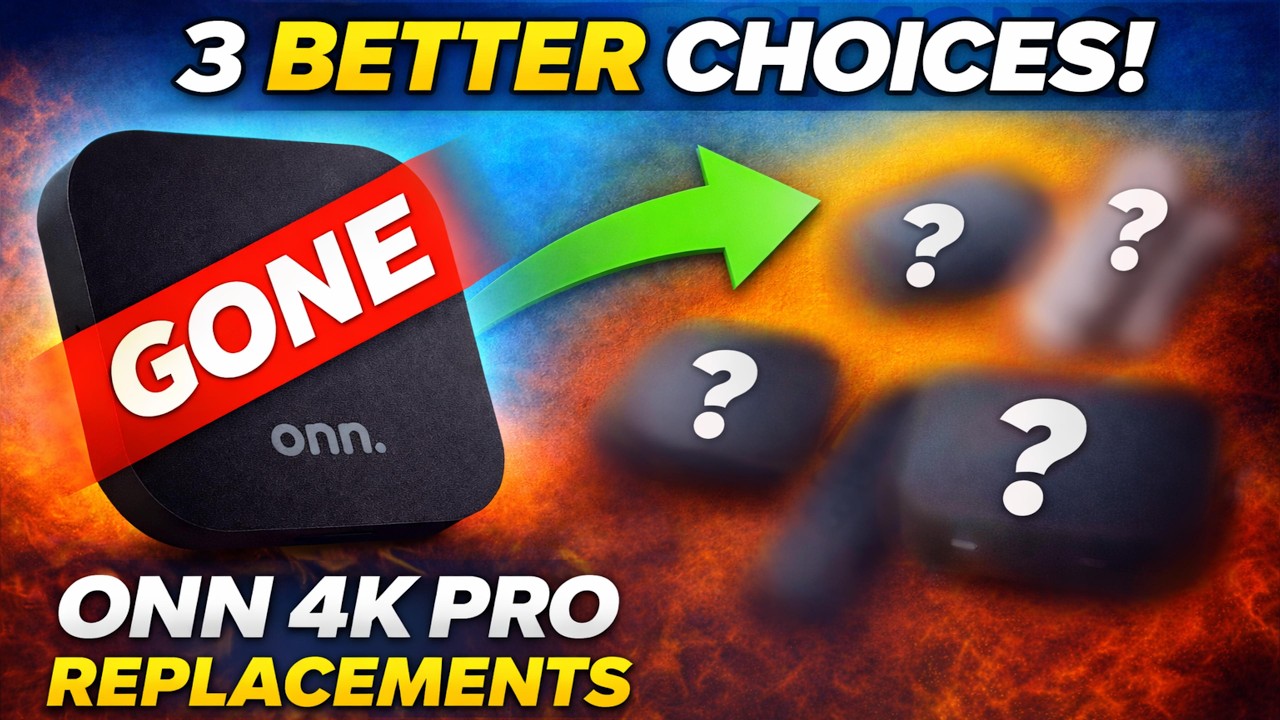The Onn 4K Pro Is Gone&hellip; These 3 Streaming Devices May Be BETTER