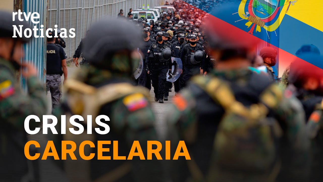 ECUADOR: Operaci&oacute;n policial en las c&aacute;rceles de GUAYAQUIL para frenar la violencia I RTVE