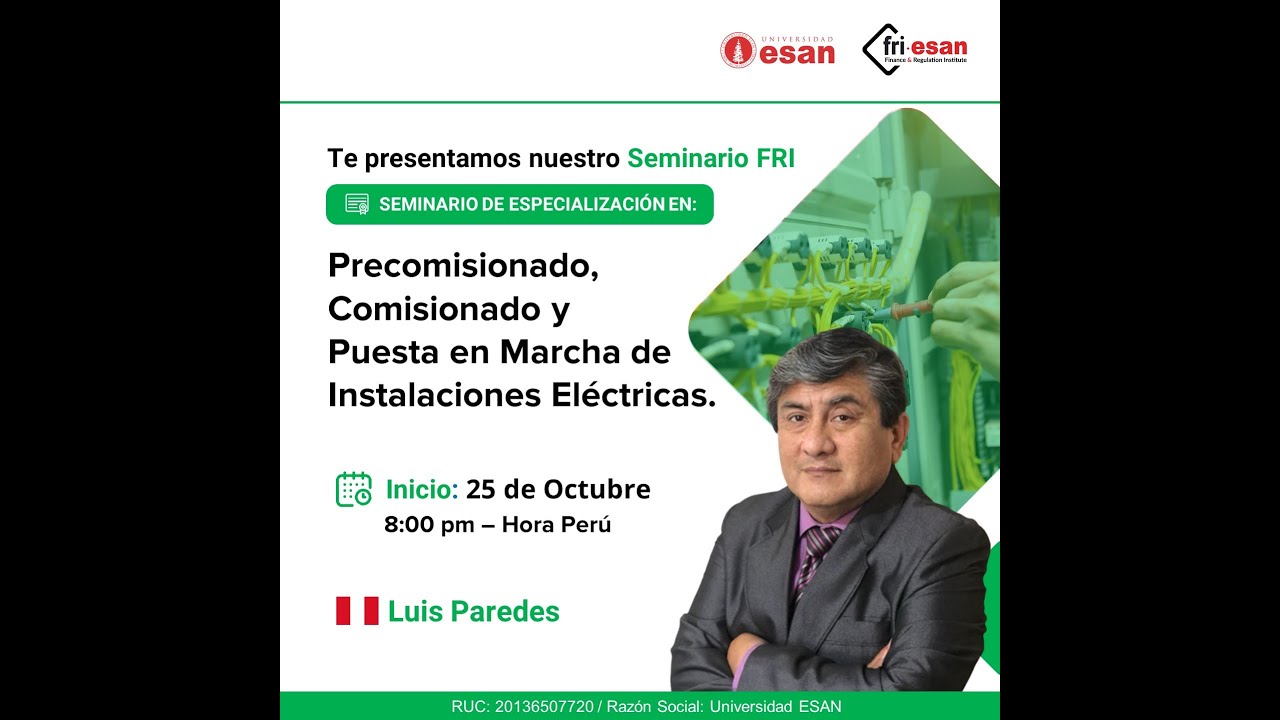 Sem de Especializaci&oacute;n en Precomisionado, Comisionado y Puesta en Marcha de Instalaciones El&eacute;ctricas