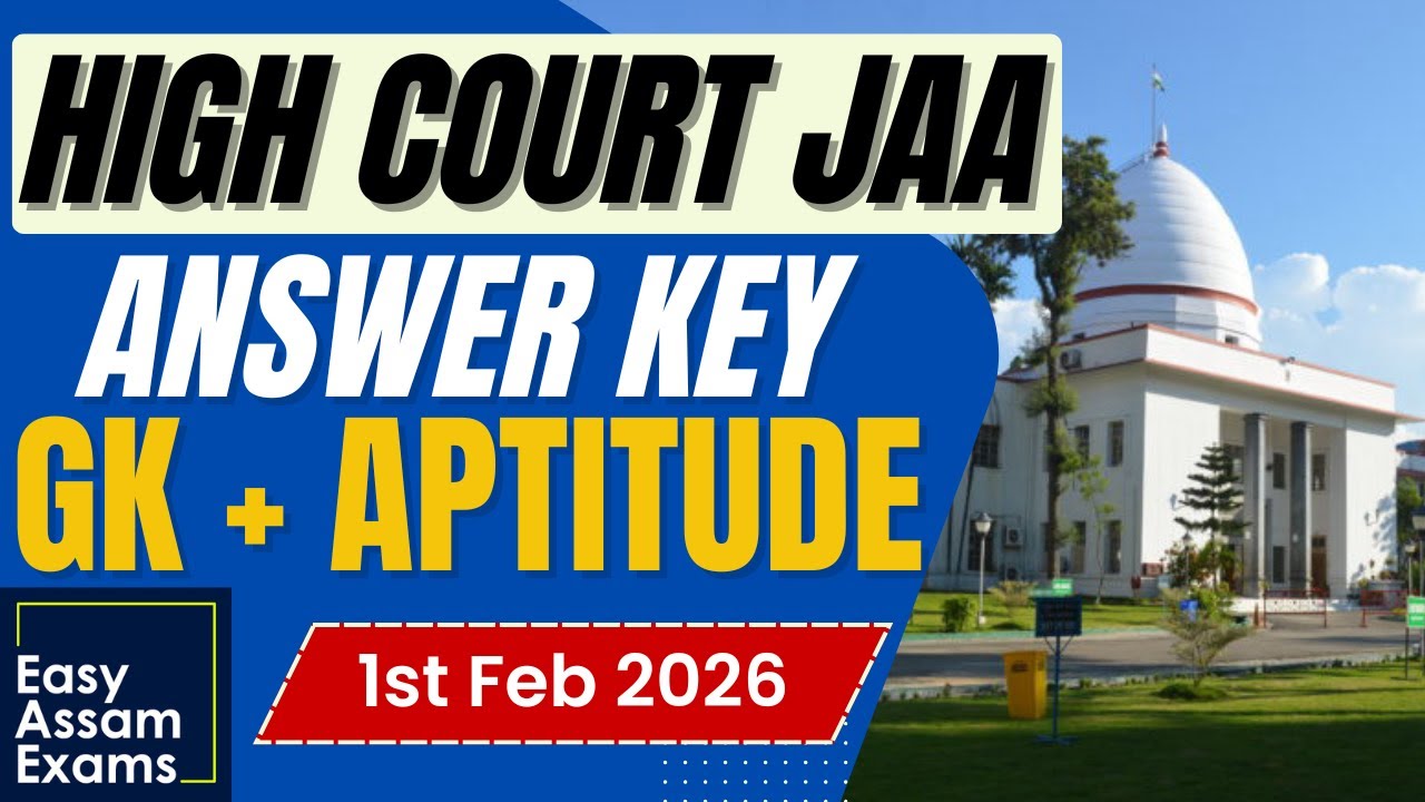 Gauhati High Court JAA Exam 2026 | 1 Feb Paper Discussion | Questions, Difficulty | EASY ASSAM EXAMS