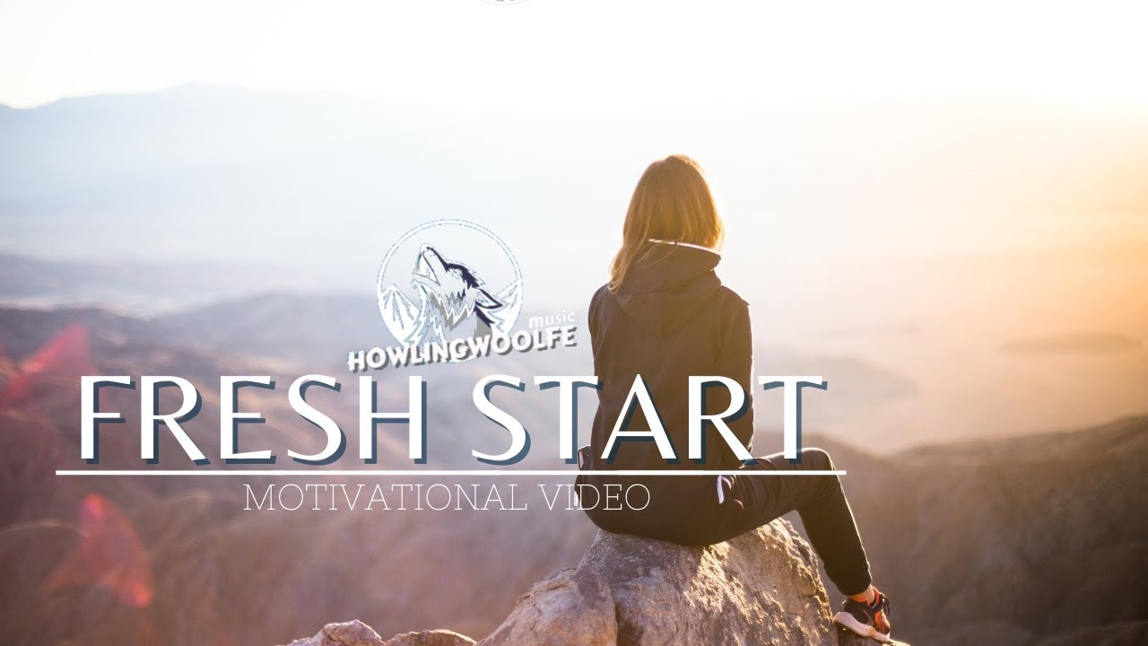 FRESH START - Powerful Motivational Video (2020)