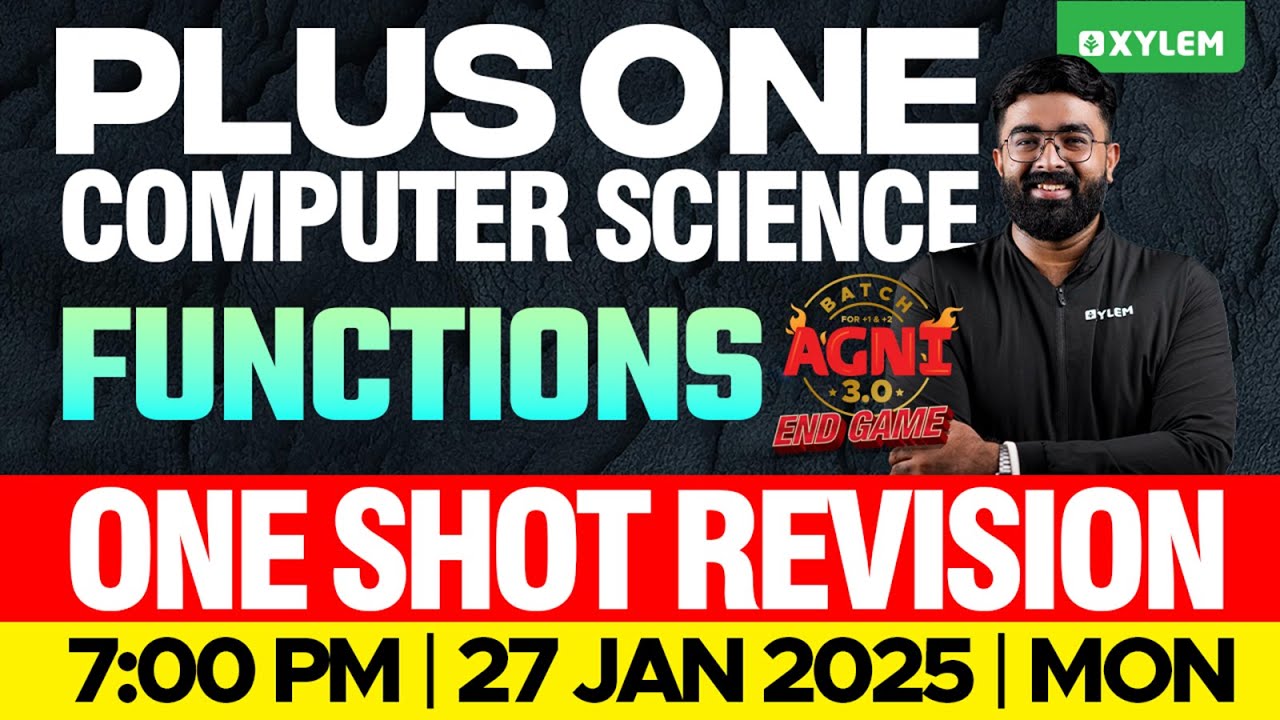 Plus One Computer Science | Functions - One Shot Revision | Xylem Plus One
