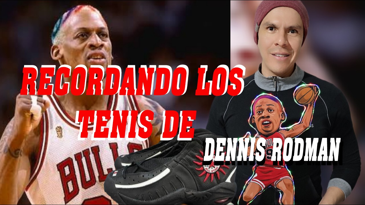 Recordando los Sneakers del Gusano Dennis Rodman | Basketball | Nostalgia NBA.