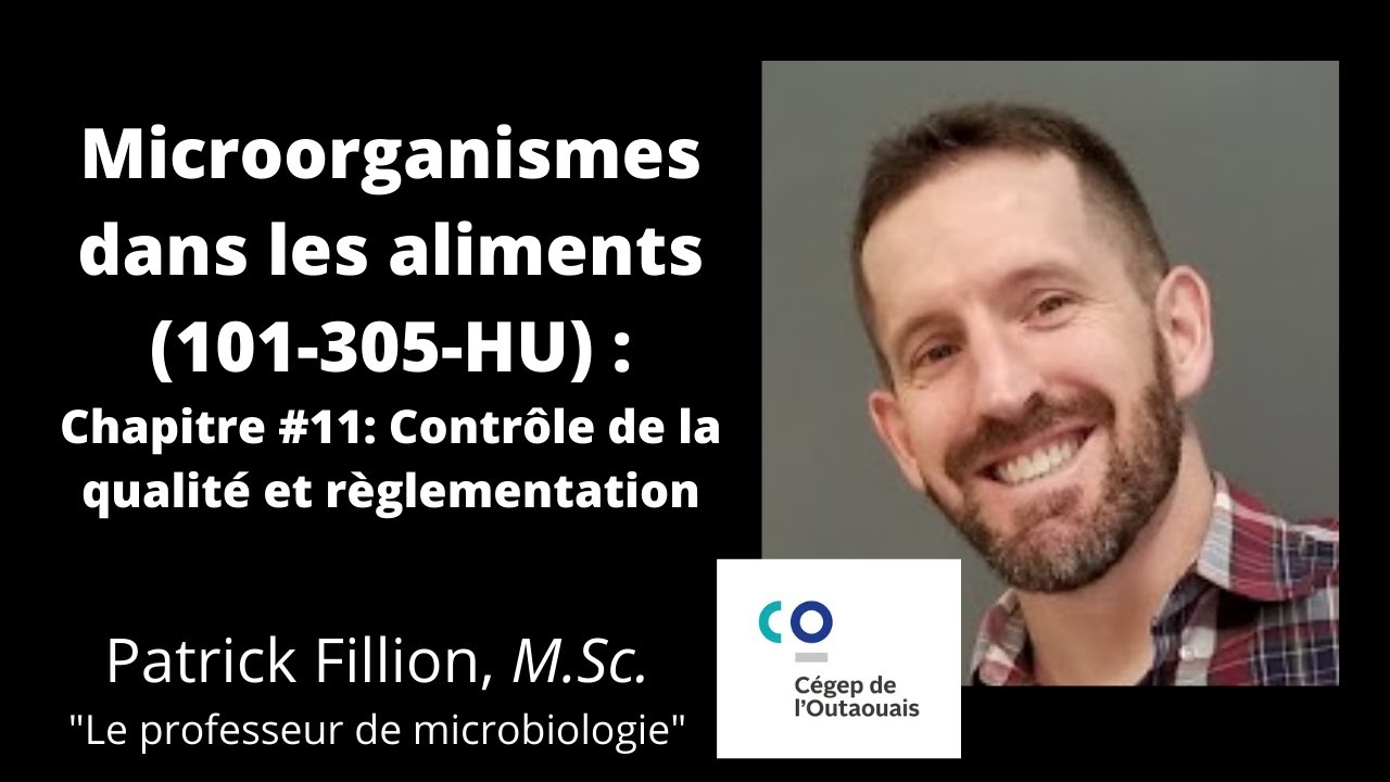 Chapitre 11: Contrôle de la qualité et réglementation (Microorganismes dans les aliments 101-305-HU)
